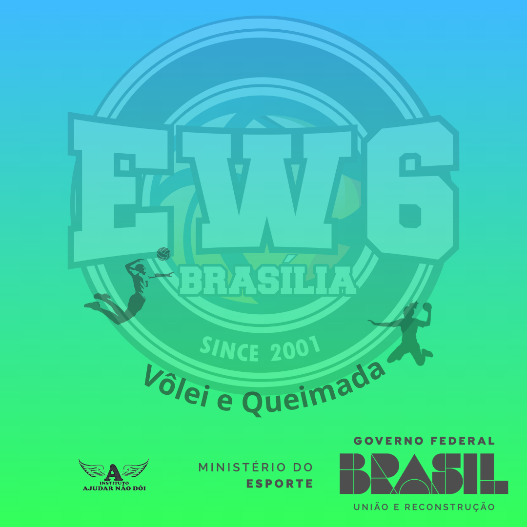 PROJETO EW6 COM OFERTA DE AULAS GRATUITAS DE VÔLEI E QUEIMADA